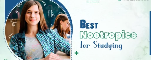 Best Nootropics For Studying
